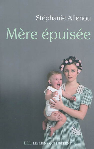 Mère épuisée