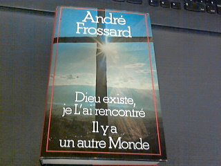 Dieu existe, je L'ai rencontré