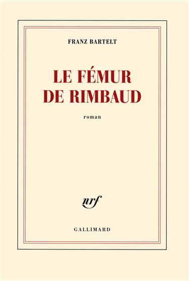 Le fémur de Rimbaud
