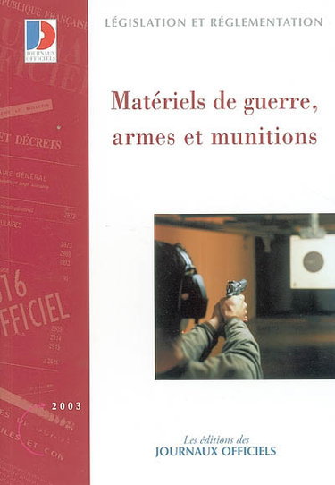 Couverture de Matériels de guerre, armes et munitions