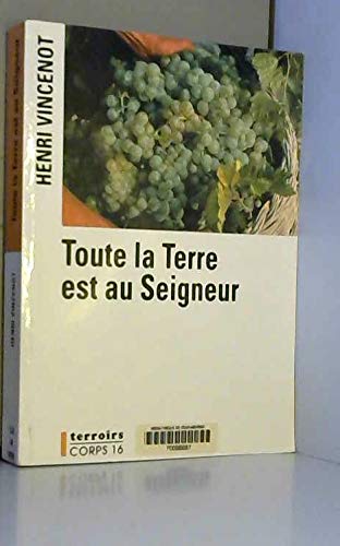 Toute la Terre est au Seigneur