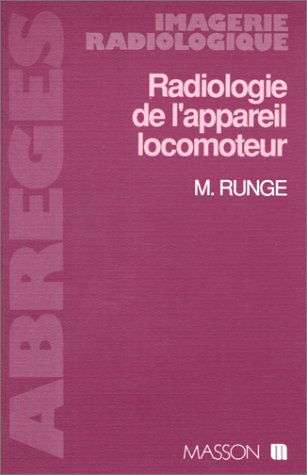 Radiologie de l'appareil locomoteur