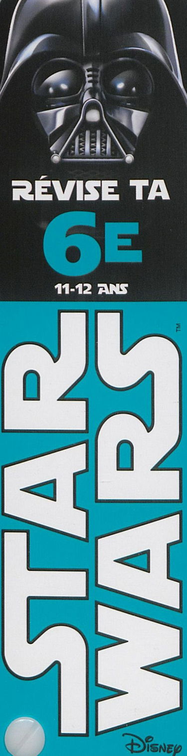 Star Wars : révise ta 6e : 11-12 ans