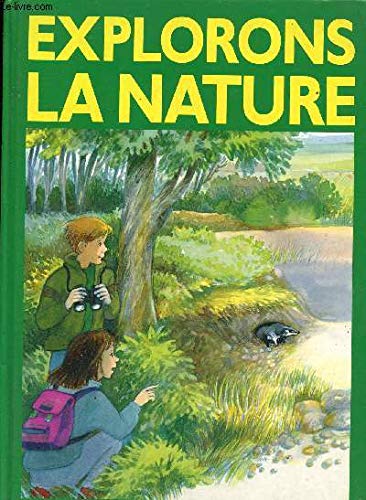 Couverture de EXPLORONS LA NATURE par Collectif