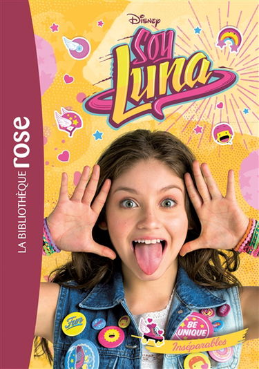 Soy Luna. Vol. 9. Inséparables