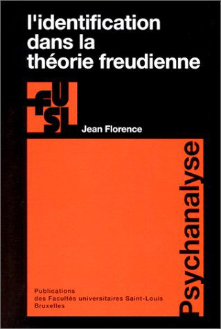 L'Identification dans la théorie freudienne