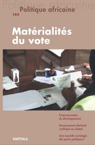 Politique africaine, n° 144. Matérialités du vote