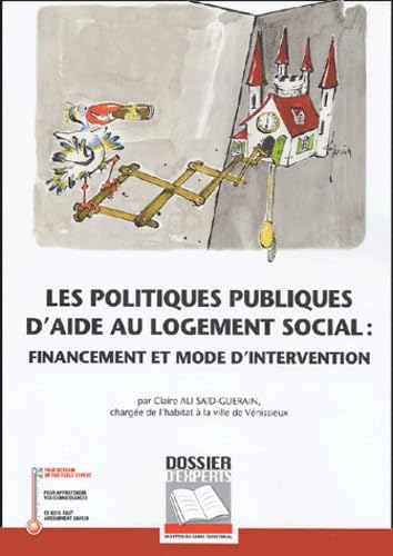 Politiques publiques d'aide au logement social : financement et mode d'intervention