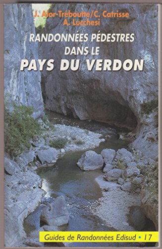 Randonnées pédestres dans le pays du Verdon