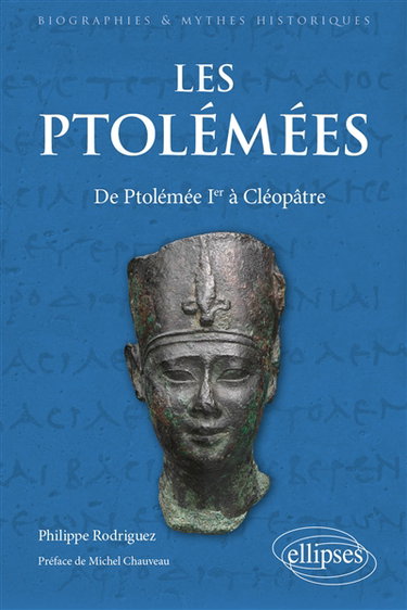 Couverture de Les Ptolémées : de Ptolémée Ier à Cléopâtre