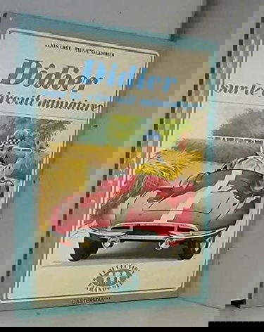 Didier Le Circuit Miniature