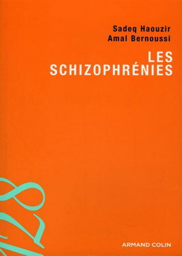 Les schizophrénies