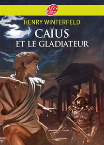 Caïus et le gladiateur