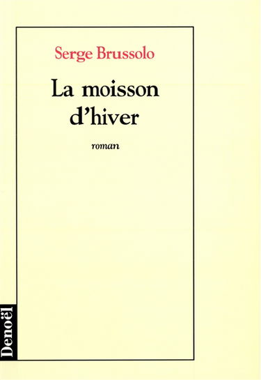 La Moisson d'hiver