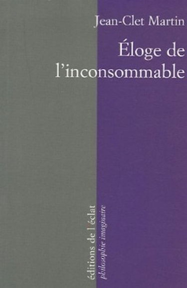 Eloge de l'inconsommable