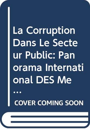 La corruption dans le secteur public : panorama international des mesures de prévention