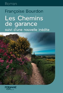 Les chemins de garance. Le châle rouge d'Angéline