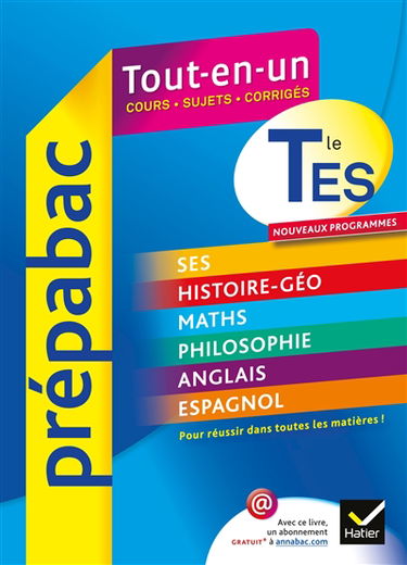 Tout-en-un, terminale ES : cours, sujets, corrigés