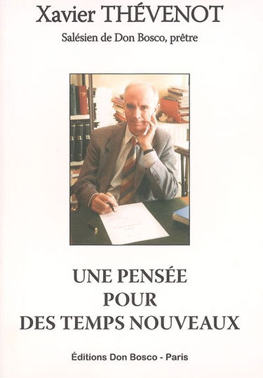 Une pensée pour les temps nouveaux