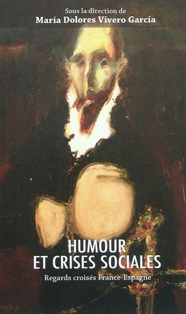 Humour et crises sociales : regards croisés France-Espagne