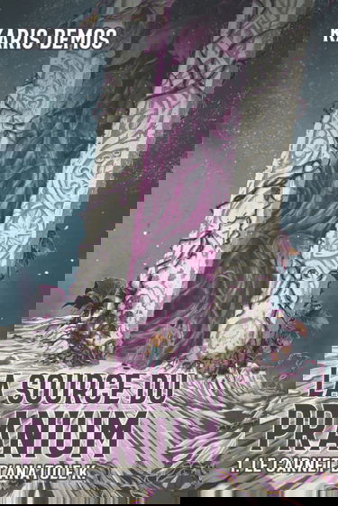 La Source du Pranium: Tome 1 : Le carnet d'Anatole K.