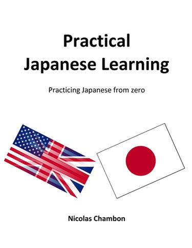 Practical Japanese Learning : Practicing Japanese from zero