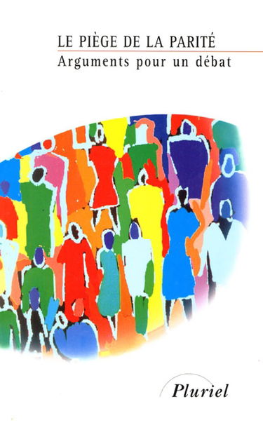 Le piège de la parité : arguments pour un débat