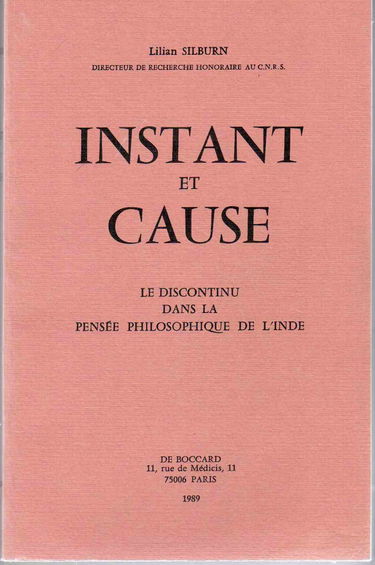 Instant et cause : le discontinu dans la pensée philosophique de l'Inde