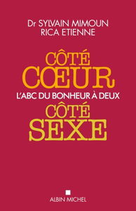 Côté coeur, côté sexe : l'abc du bonheur à deux