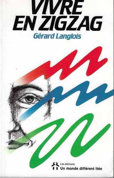 Vivre en zigzag