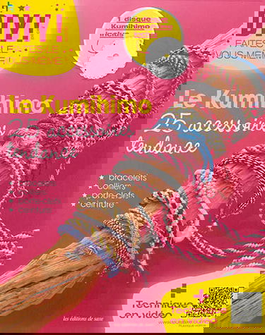 Le kumihimo : 25 accessoires tendance : bracelets, colliers, porte-clefs, ceinture