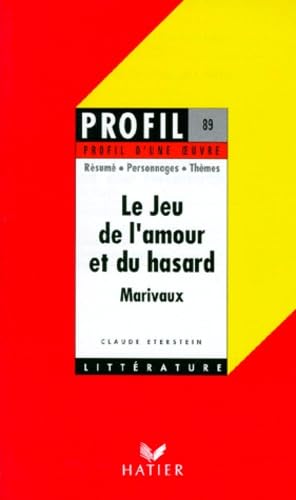 Le jeu de l'amour et du hasard, Marivaux