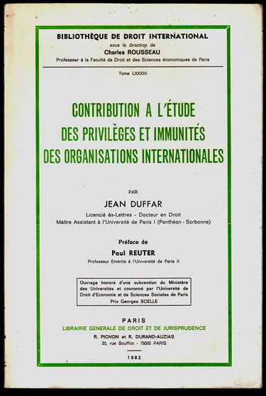 Contribution à l'étude des privilèges et immunités des organisations internationales