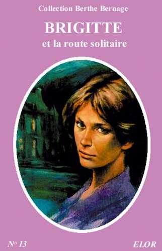 Brigitte et la route solitaire