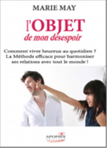 L'objet de mon désespoir