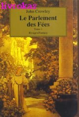 Le parlement des fées. Vol. 1