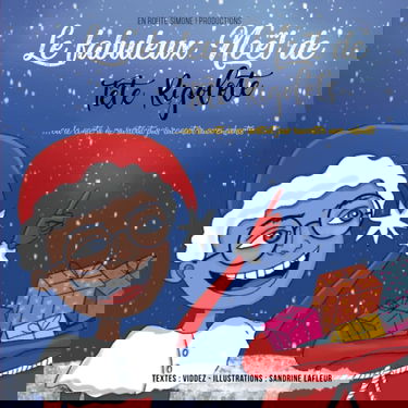 Le fabuleux Noël de Tête Rigolote: ...ou le conte à ne surtout pas raconter aux enfants