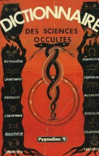Dictionnaire des sciences occultes. Dictionnaire des songes