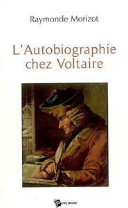 L'autobiographie chez Voltaire