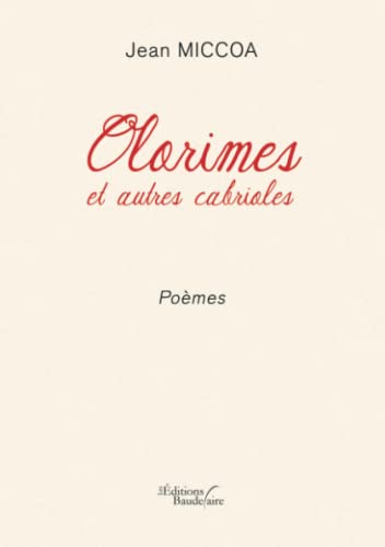 Olorimes et autres cabrioles