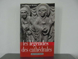 Les légendes des cathédrales