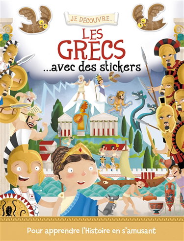 Couverture de Je découvre les Grecs... : avec des stickers