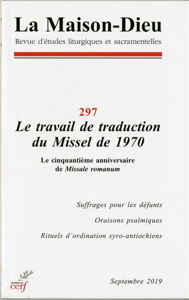 Maison Dieu (La), n° 297. Le travail de traduction du missel de 1970 : le cinquantième anniversaire de Missale Romanum