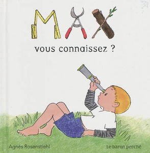 Max, vous connaissez ?