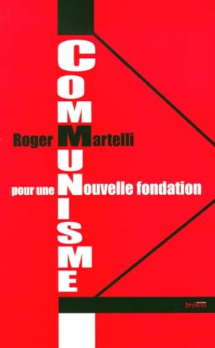 Communisme, pour une nouvelle fondation