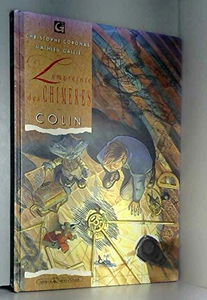 L'Empreinte des chimères. Vol. 1. Colin