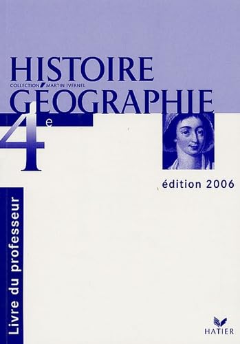 Histoire Géographie 4e: Livre du professeur