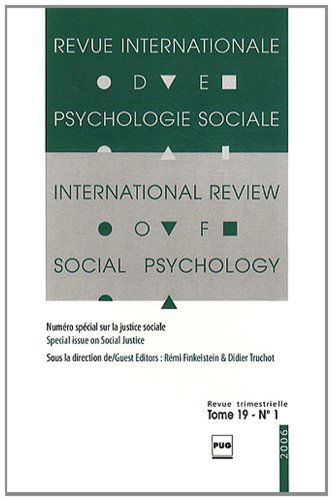 Revue Internationale de Psychologie Sociale, N° 19-1, 2006 : Numéro spécial sur la justice sociale