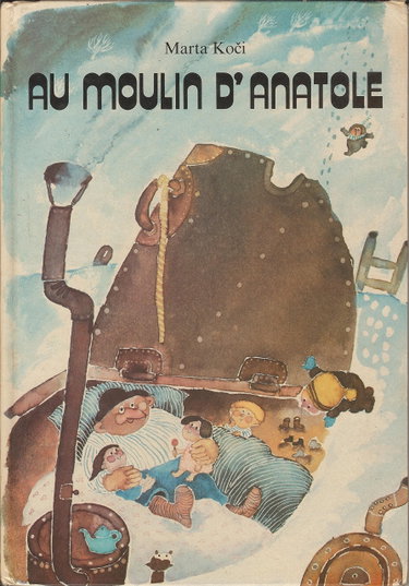 Couverture de Au moulin d'Anatole