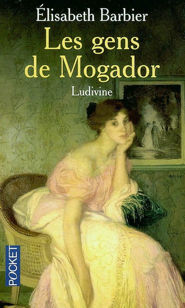 Les gens de Mogador. Vol. 2. Ludivine